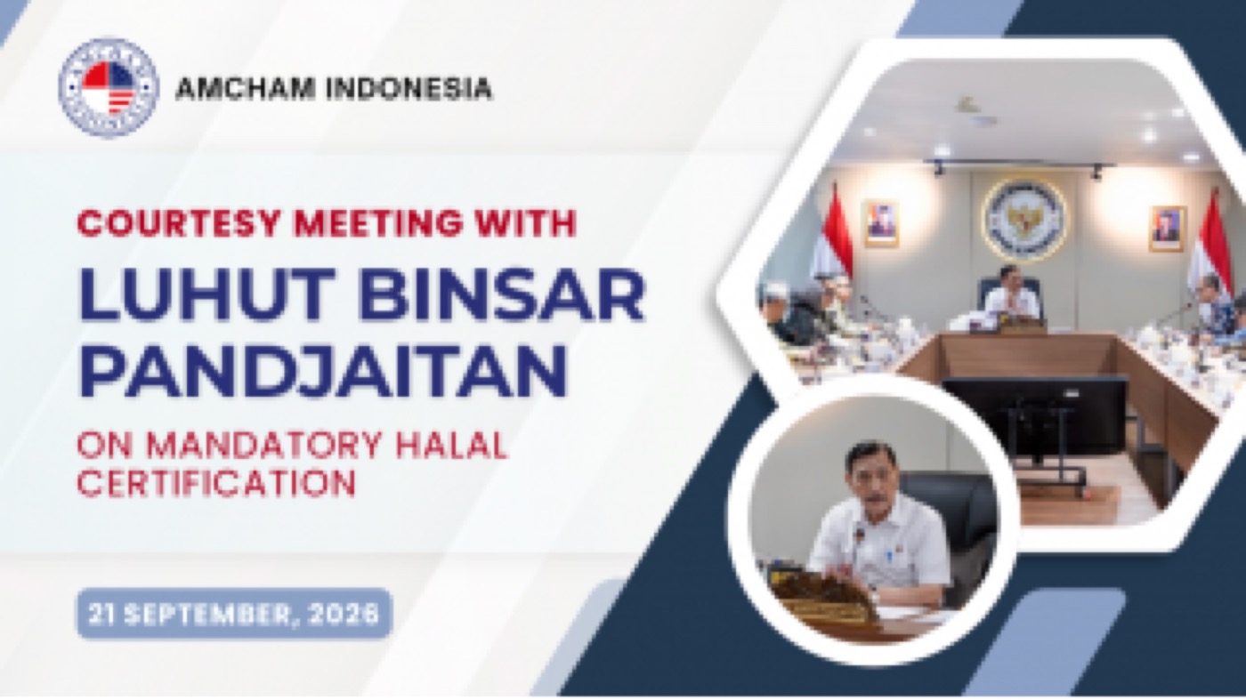 AmCham Indonesia card for a courtesy meeting with Luhut Binsar Pandjaitan on mandatory halal certification