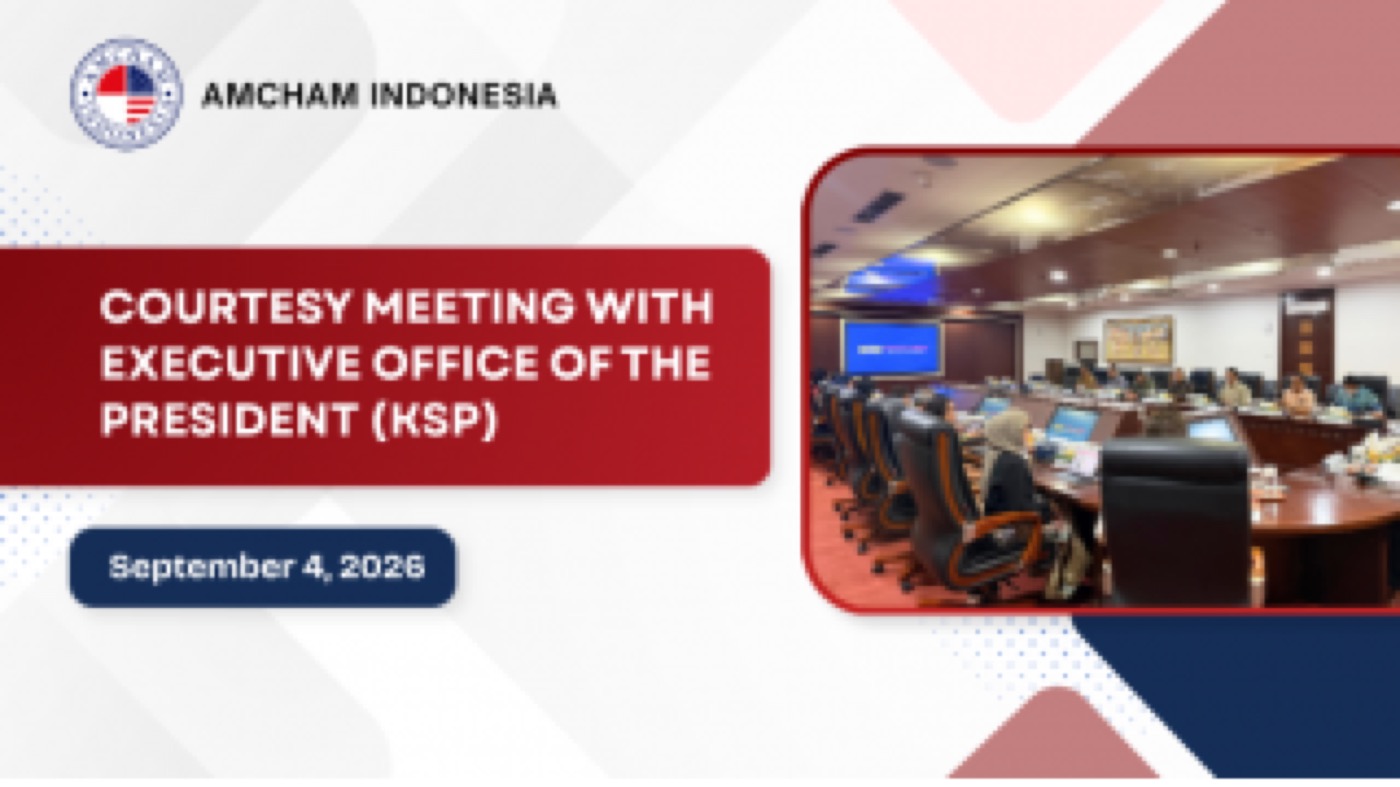 AmCham Indonesia card for a courtesy meeting with the Executive Office of the President